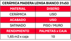 Ceramico Piso 31x53 Madera Lenga Bianco 1.65mt2xcj